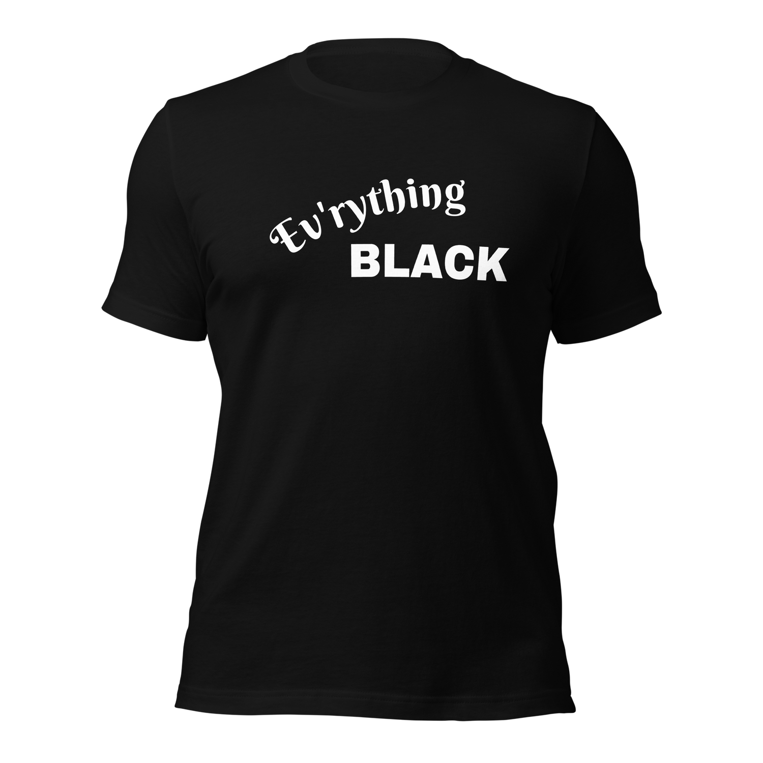 Ev'rything BLACK